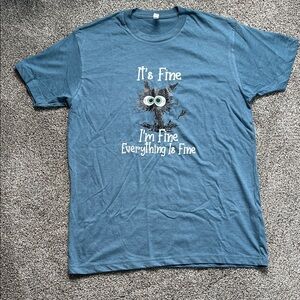 *NEW* It’s Fine I’m Fine Everything Is Fine T-Shirt